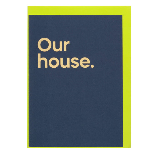 Our House Song Card