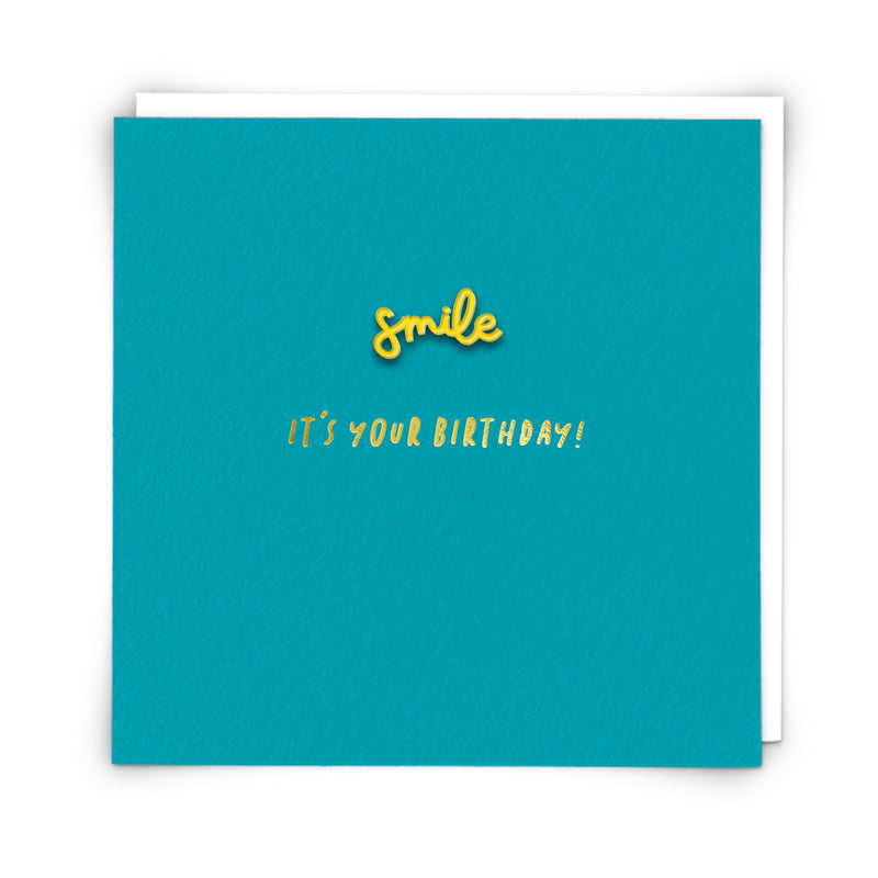 Smile Birthday Card - Smile Pin