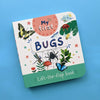 My First Bugs Lift-The-Flap-Book