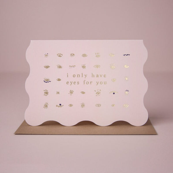 Only Eyes For You Card